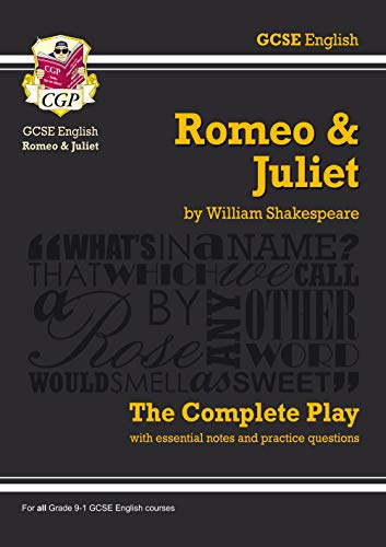 Grade 9-1 GCSE English Romeo and Juliet - The Complete Play von Coordination Group Publications Ltd (CGP)